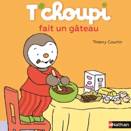T'choupi fait un gâteau