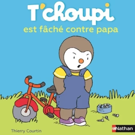 T'choupi est fâché contre papa