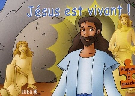 Jesus Est Vivant! Paques en 5 puzzles
