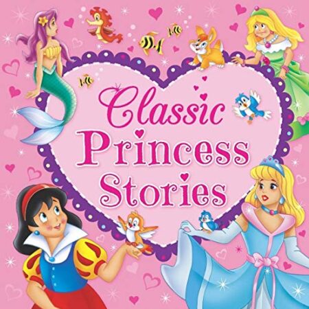 Classic Princess Stories - Hardcover Padded