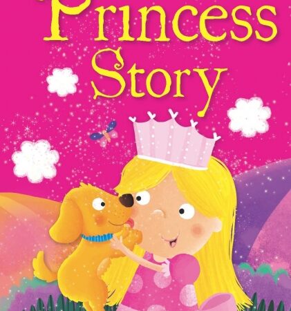My Princess Story- Hardcover Padded