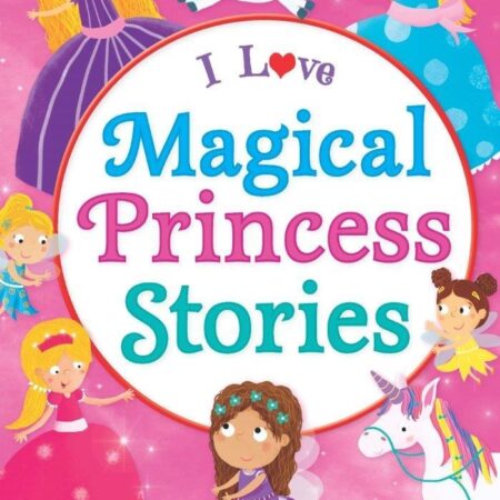 I Love Magical Princess Stories -Large Prints