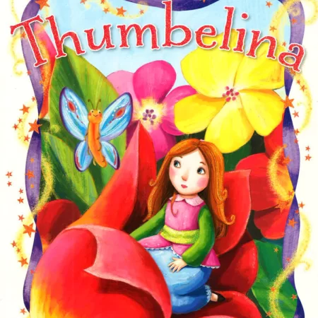 Thumbelina And Other Stories