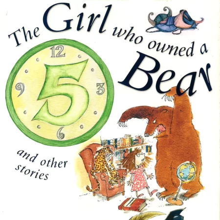 The Girl Who Owned A Bear And