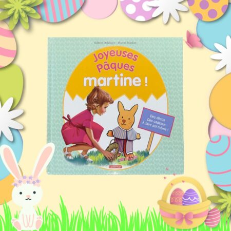 Joyeuses Pâques Martine !