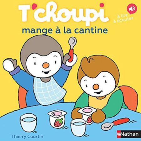 T'choupi mange à la cantine