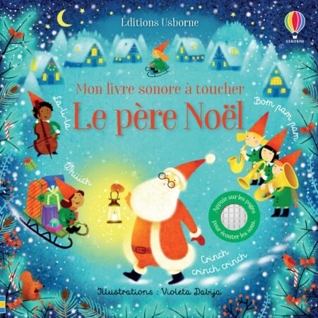 Le père Noël - Mon livre sonore à toucher
