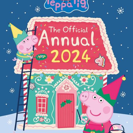 Peppa Pig: The Official Annual 2024 Hardcover