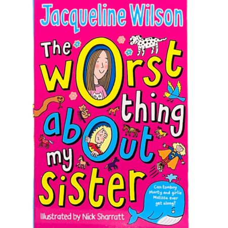 The Worst Thing About My Sister