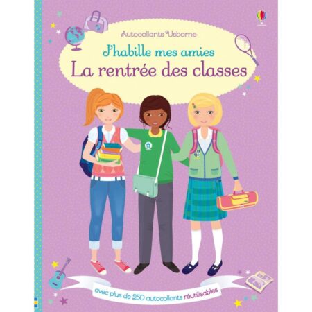 J'habille mes amies - La rentrée des classes - Autocollants Usborne