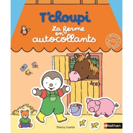 T'choupi- La ferme en autocollants