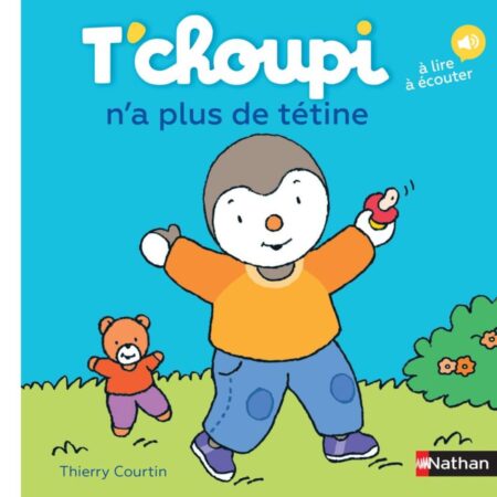 T'choupi n'a plus de tetine