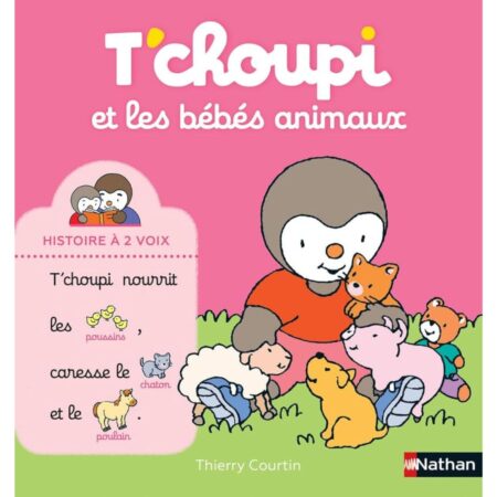 T'choupi et les bebes animaux