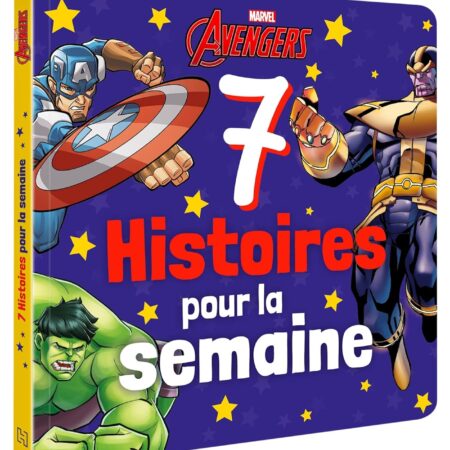 Marvel Avengers - 7 histoires pour la semaine