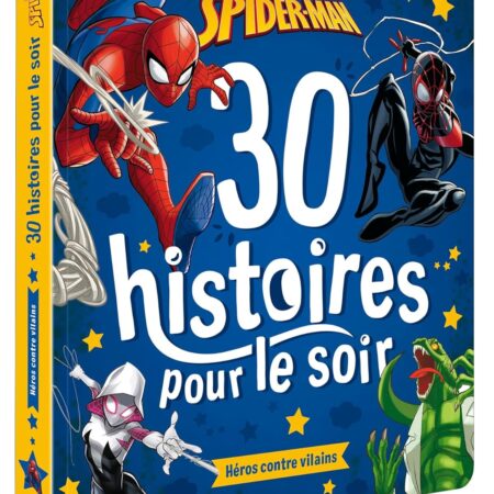 Spiderman - 30 histoire pour le soir